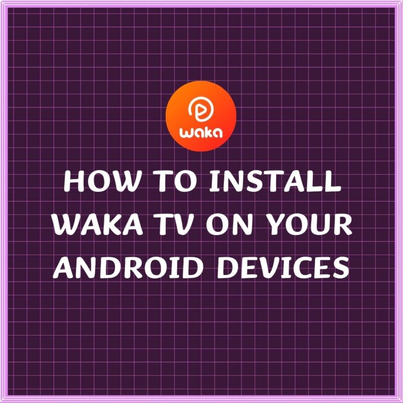 waka tv android