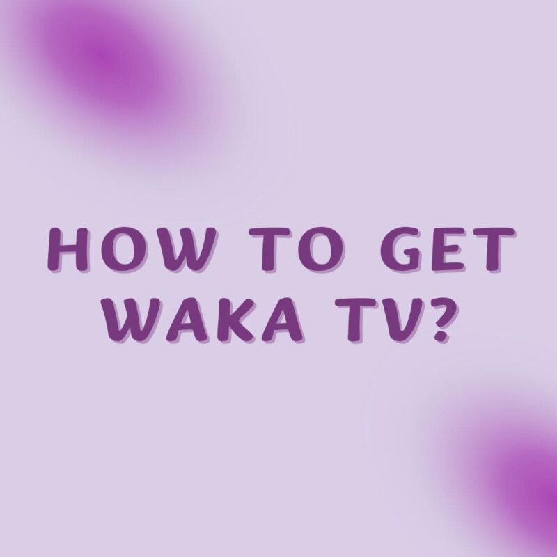 get waka tv app