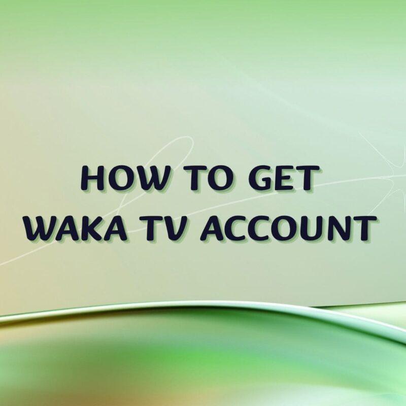 account waka tv